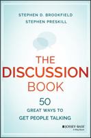 The Discussion Book: Fifty Great Ways to Get People Talking 1119049717 Book Cover