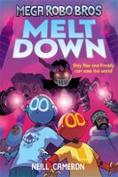 Mega Robo Bros 4: Meltdown 178845281X Book Cover
