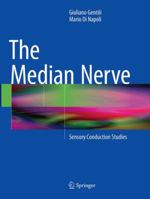 The Median Nerve: Sensory Conduction Studies 3319364278 Book Cover