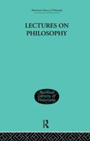 LECTURES ON PHILOSOPHY 1138870730 Book Cover