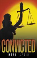Convicted 1681111101 Book Cover