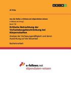 Kritische Betrachtung der Verlustabzugsbeschr�nkung bei K�rperschaften: Analyse der Verfassungsm��igkeit und deren Auswirkung auf die Steuerlast 3656432821 Book Cover