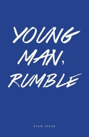Young Man, Rumble 153558579X Book Cover