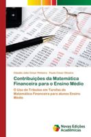 Contribuições da Matemática Financeira para o Ensino Médio 6202034548 Book Cover