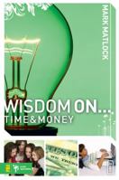 Wisdom on ... Time and Money (Invert) 0310279283 Book Cover
