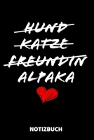 Hund Katze Freundin Alpaka Notizbuch: 100 Gepunktete Seiten | Ca. Din A5 | Skizzenbuch | Matheheft | Schulheft | Übungsheft | Geschenk Zu Weihnachten ... | Lustige Geschenkidee (German Edition) 167289185X Book Cover