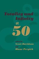 Totality and Infinity at 50 0820704520 Book Cover