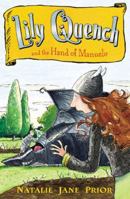 Lily Quench And The Hand of Manuelo (Lily Quench, #6) 0142402222 Book Cover