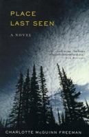 Place Last Seen: A Novel 0312242271 Book Cover
