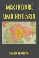 Macedônia: Uma História 1763880222 Book Cover