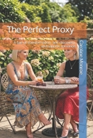 The Perfect Proxy: A tale of transformation, self-discovery, and sapphic romance B0HDPPYJN4 Book Cover