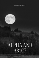 Alpha and A81C7 0931143128 Book Cover