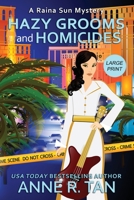 Hazy Grooms and Homicides : A Raina Sun Mystery 1952317096 Book Cover