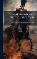 Charakteristik der Kriege Napoleons (German Edition) 1024174336 Book Cover