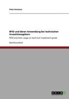 RFID und deren Anwendung bei technischen Investitionsgütern: RFID and their usage on technical investment goods 3640776038 Book Cover