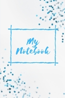 My Notebook: Blue Star | Lined Notebook Journal to write in | Over 100 pages 167349322X Book Cover