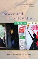 Power and Contestation: India since 1989 (Global History of the Present) 1842778153 Book Cover