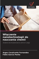 Wlaczenie nanotechnologii do nauczania chemii (Polish Edition) 6208602599 Book Cover