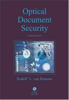 Optical Document Security, Third Edition 1580532586 Book Cover