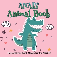 Anais' Animal Book B0BRG3SPN8 Book Cover