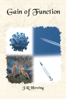 Gain of Function B0D8XNCXD4 Book Cover
