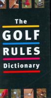 Golf Rules Dictionary 1845130111 Book Cover