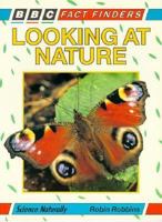 Looking at Nature 0563344997 Book Cover