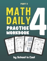 Math Daily Practice Workbook 4 Part 2: Common Core|Grade 4:Angles|Perpendicularity|Exponentiation|Figures Area Fields|Written ... Puzzles|Math Tests B088N3TQH6 Book Cover