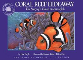 Coral Reef Hideaway : The Story of a Clown Anemonefish (Smithsonian Oceanic Collection) 0590372106 Book Cover