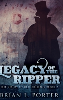 Legacy of the Ripper 4867452653 Book Cover