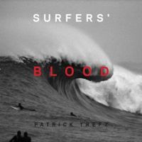 Surfers' Blood 1576875938 Book Cover