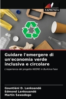Guidare l'emergere di un'economia verde inclusiva e circolare 6203272981 Book Cover