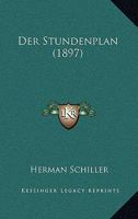 Der Stundenplan (1897) 1167410394 Book Cover