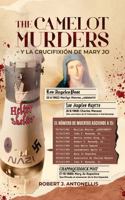 The Camelot Murders: La Crucifixión de Mary Jo (Spanish Edition) B0DPJJZ3JM Book Cover