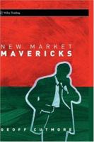 New Market Mavericks 047087046X Book Cover