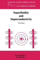 Superfluidity and Superconductivity (Graduate Student Series in Physics) 0852747918 Book Cover