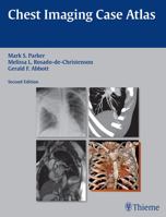 Chest Imaging Case Atlas 1604065907 Book Cover