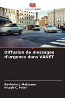 Diffusion de messages d'urgence dans VANET 6209339751 Book Cover
