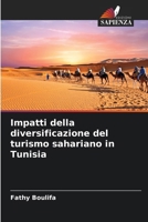 Impatti della diversificazione del turismo sahariano in Tunisia (Italian Edition) 6200710708 Book Cover