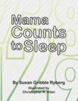 Mama Counts to Sleep 1465308822 Book Cover