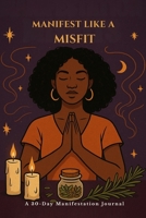 Manifest Like a Misfit B0GSXSJ3NR Book Cover