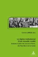 Le régime institutionnel d'une nouvelle ruralité: Analyses à Partir partir des cas de la France, des Pays-Bas et de la Suisse 2875741012 Book Cover