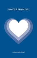 Un coeur selon Dieu 2956461605 Book Cover