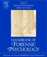 Handbook of Forensic Psychology: Resource for Mental Health and Legal Professionals 0125241968 Book Cover