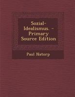 Sozial-Idealismus. 1017829764 Book Cover