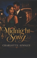 Midnight Song: A Historical Romance of Fresh Starts, Scandal, and Love Against the Odds B0HD8BXK5T Book Cover