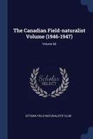 The Canadian field-naturalist Volume v.60 1376914115 Book Cover