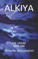Alkiya: The LEGEND 1722244968 Book Cover