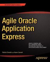 Agile Oracle Application Express 1430237597 Book Cover