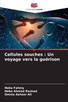 Cellules souches: Un voyage vers la guérison (French Edition) 6208137187 Book Cover